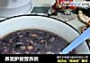 养发护发营养粥的做法