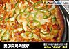 奥尔良鸡肉披萨的做法