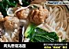 肉丸香菇汤面的做法