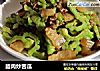 腊肉炒苦瓜的做法