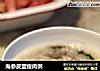海参皮蛋瘦肉粥的做法