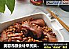 美容养颜食补平民菜——黄豆炖猪蹄的做法