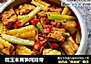 糯玉米莴笋炖排骨的做法