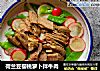 荷兰豆樱桃萝卜拌牛肉的做法