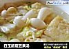 白玉菌菇豆果汤的做法