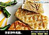 手抓饼牛肉肠热狗的做法