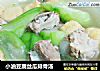 小油豆腐丝瓜排骨汤的做法