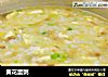 黄花蛋粥的做法