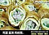 鸡蛋 韭菜 肉的完美结合-香酥肉菜蛋卷的做法