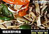 娃娃菜百叶肉丝的做法