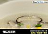 香菇鸡蓉粥的做法