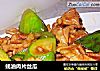 蚝油肉片丝瓜的做法