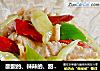 酸酸的、辣辣的、甜甜的—泡椒肉片的做法