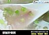 鲜鱿砂锅粥的做法