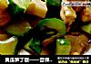 黄瓜笋丁版——宫保鸡丁的做法