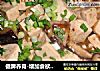 健脾养胃-增加食欲——香菇豆腐的做法
