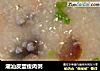 潮汕皮蛋瘦肉粥的做法