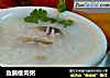 鱼腩瘦肉粥的做法