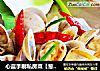 心蓝手制私房菜【葱姜辣炒蛤蜊】——灵魂的印记的做法