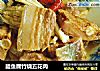 腊鱼腐竹烧五花肉的做法