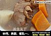 补钙、养颜、催乳——猪骨汤的做法