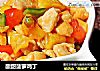 酸甜菠萝鸡丁的做法