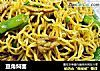 豆角焖面的做法