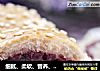 细腻、柔软、营养、美味的面包-----紫薯面包卷的做法