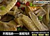 不用泡的——泡椒鸡尖的做法