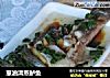 葱油清蒸鲈鱼的做法