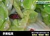 手撕包菜做法（143）的做法