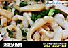 油泼鱿鱼圈的做法