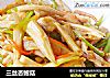 三丝杏鲍菇的做法