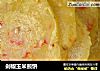 剁椒玉米煎饼的做法