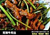 芫爆牛肉丝的做法
