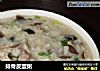 排骨皮蛋粥的做法