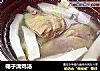 椰子清鸡汤的做法