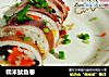 糯米鱿鱼卷的做法