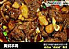 黄焖羊肉的做法