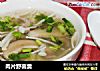 肉片野菌羹的做法