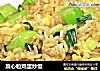 菜心粒鸡蛋炒饭的做法