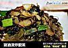 猪油渣炒酸菜的做法