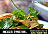 爽口凉菜【香菜拌腐竹】的做法