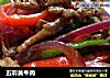 五彩黄牛肉的做法
