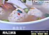 肉丸三鲜汤的做法