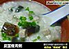 皮蛋瘦肉粥的做法
