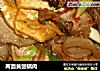 两面黄回锅肉的做法