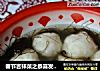 春节吉祥菜之恭喜发财——【发菜汤】的做法