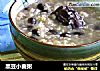 黑豆小麦粥的做法