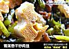 雪菜香干炒肉丝的做法